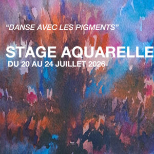 Stage aquarelle du 20 au 24 juillet 2026